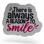 There is always a reason to smile 😊